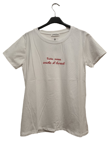 T-Shirt Tutto Torna Anche il Lunedì